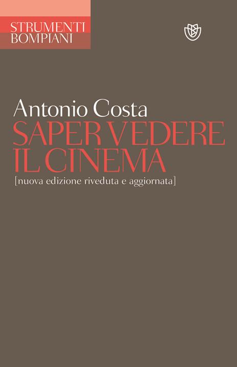 Saper vedere il cinema - Antonio Costa - copertina