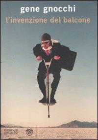 L' invenzione del balcone - Gene Gnocchi - copertina