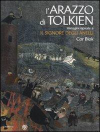 L' arazzo di Tolkien. Immagini ispirate a «Il signore degli anelli». Ediz. illustrata - Cor Blok - copertina