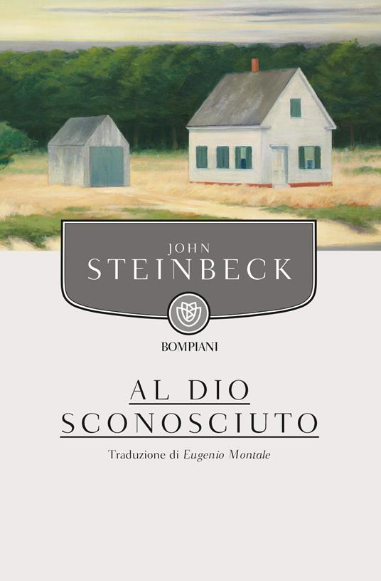 Al Dio sconosciuto - John Steinbeck - copertina