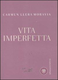 Vita imperfetta - Carmen Llera Moravia - copertina