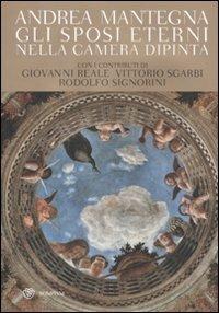 Andrea Mantegna. Gli sposi eterni nella Camera dipinta. Ediz. illustrata - copertina