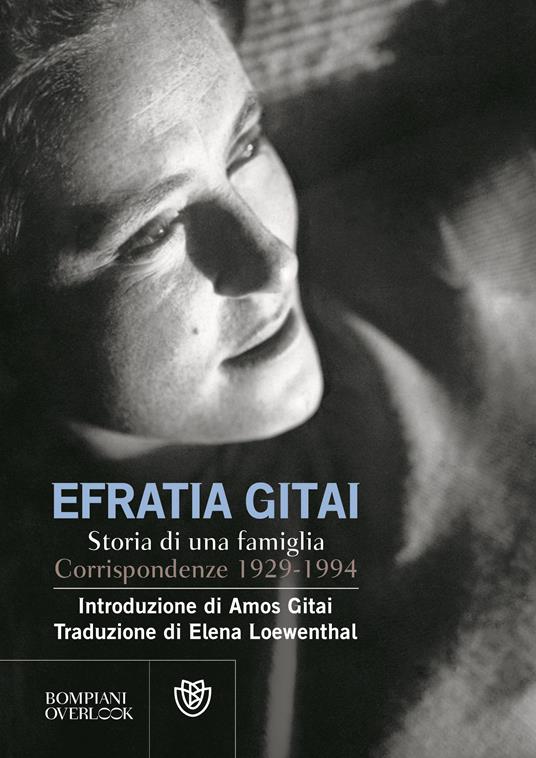 Storia di una famiglia ebrea - Efratia Gitai,Amos Gitai - copertina