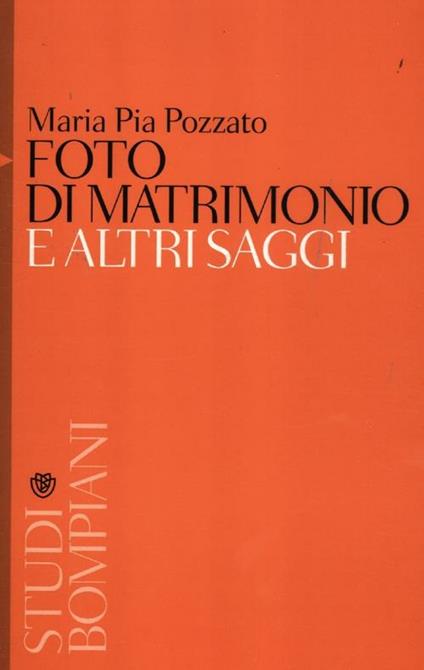 Foto di matrimonio e altri saggi - M. Pia Pozzato - copertina