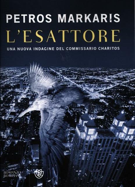 L'Esattore. Un'indagine del commissario Kostas Charitos - Petros Markaris - 2