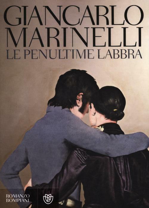 Le penultime labbra - Giancarlo Marinelli - 4