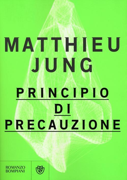 Principio di precauzione - Matthieu Jung - copertina