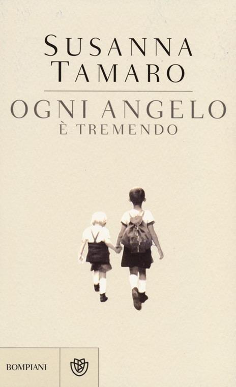 Ogni angelo è tremendo - Susanna Tamaro - copertina