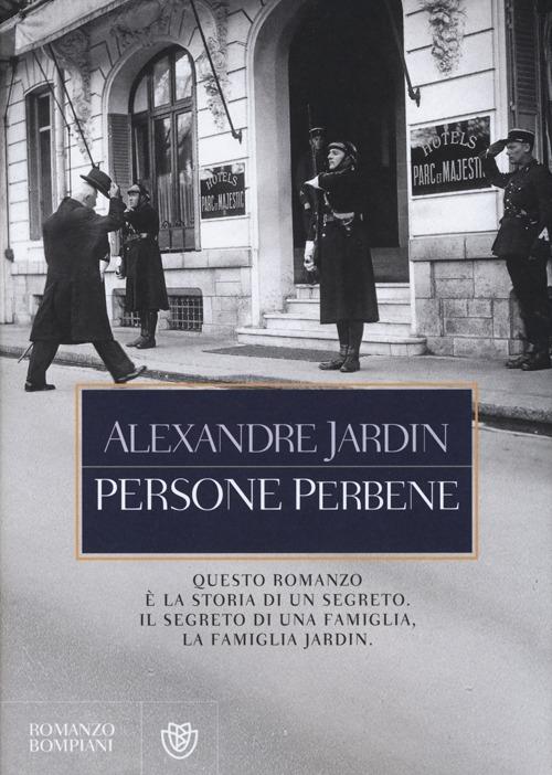 Persone perbene - Alexandre Jardin - copertina