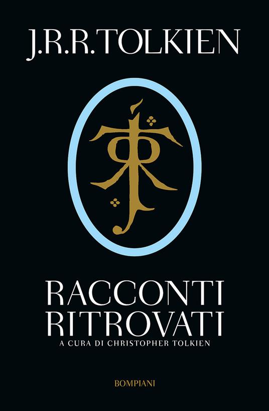Racconti ritrovati - John R. R. Tolkien - copertina