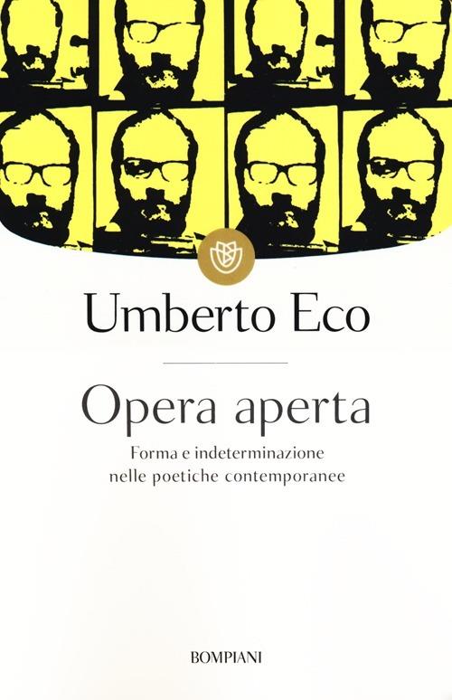 Opera aperta. Forma e indeterminazione nelle poetiche contemporanee - Umberto Eco - copertina