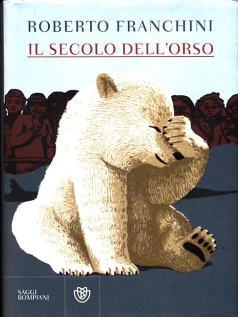 Il secolo dell'orso - Roberto Franchini - copertina