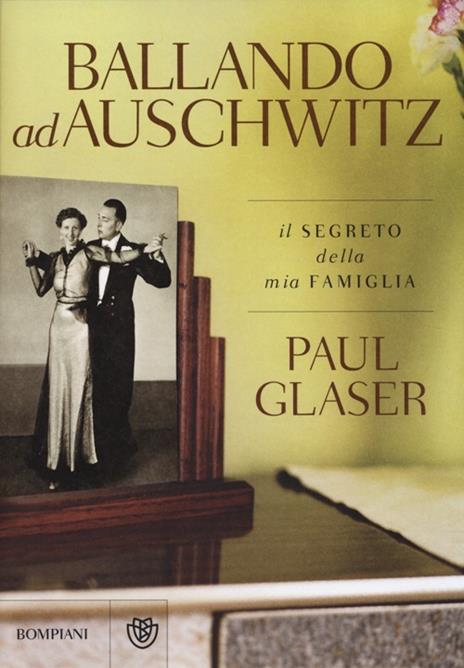 Ballando ad Auschwitz - Paul Glaser - copertina