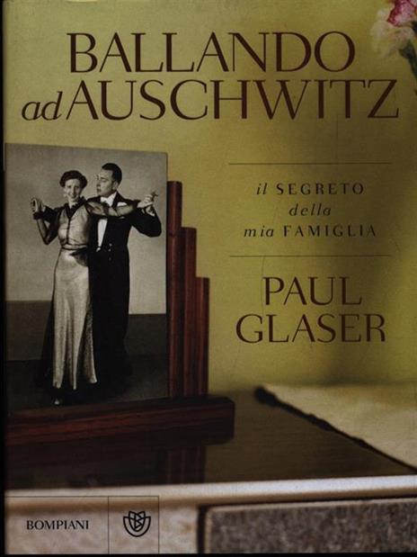 Ballando ad Auschwitz - Paul Glaser - 2