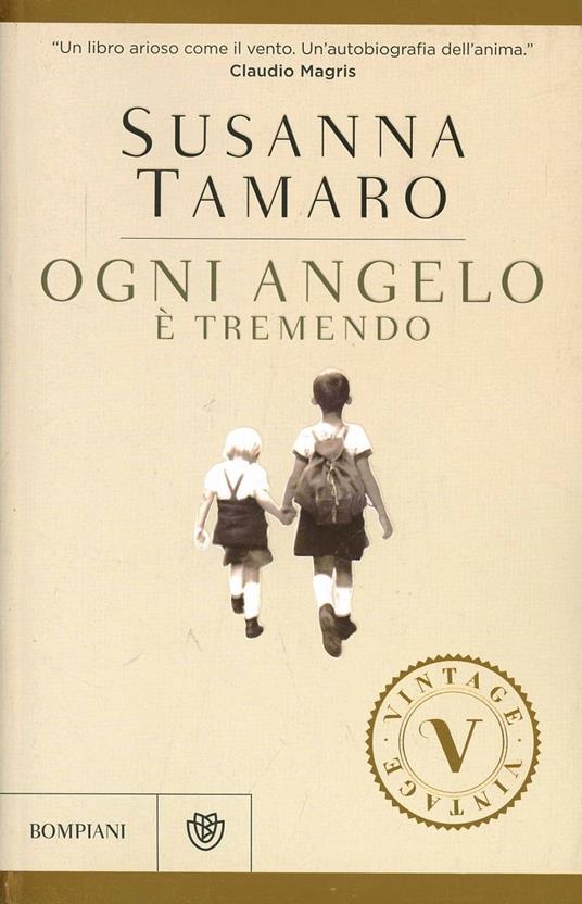 Ogni angelo è tremendo - Susanna Tamaro - copertina