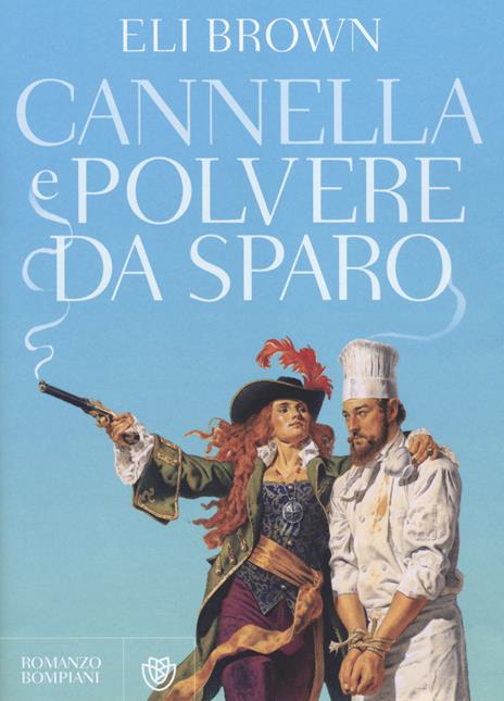 Cannella e polvere da sparo - Eli Brown - 2