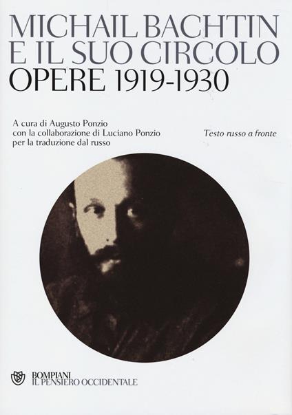 Michail Bachtin e il suo circolo. Opere 1919-1930. Testo russo a fronte - Michail Bachtin - copertina