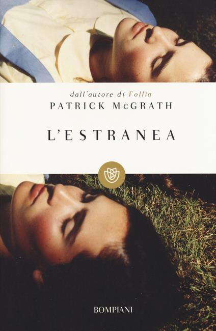L'estranea - Patrick McGrath - copertina