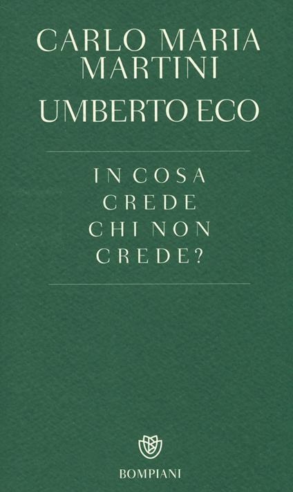 In cosa crede chi non crede? - Carlo Maria Martini,Umberto Eco - copertina