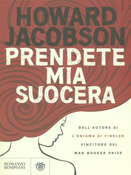 Prendete mia suocera - Howard Jacobson - 2