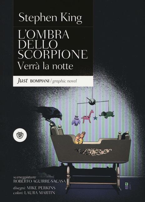 Verrà la notte. L'ombra dello scorpione. Vol. 6 - Stephen King,Roberto Aguirre-Sacasa,Mike Perkins - copertina