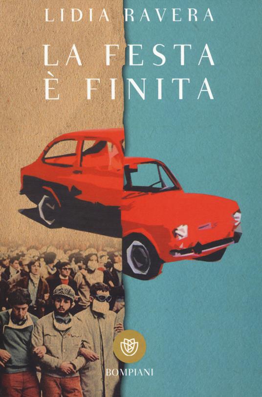 La festa è finita - Lidia Ravera - copertina