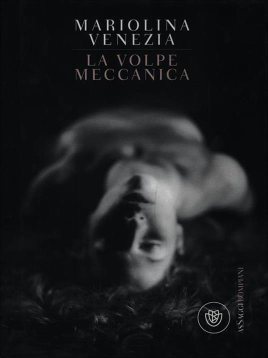 La volpe meccanica - Mariolina Venezia - 2