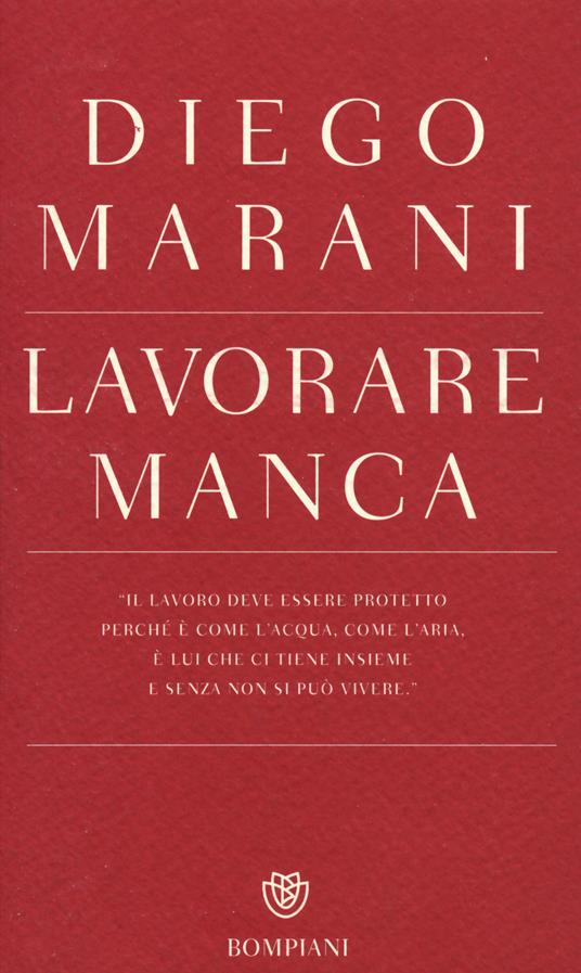 Lavorare manca - Diego Marani - copertina