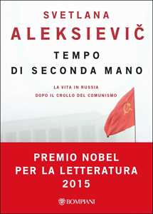 Libro Tempo di seconda mano. La vita in Russia dopo il crollo del comunismo Svetlana Aleksievic