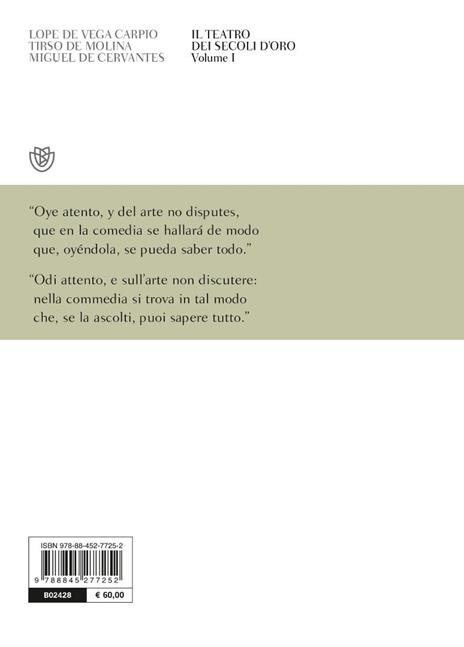 Il teatro dei secoli d'oro. Testo spagnolo a fronte. Vol. 1 - Lope de Vega,Tirso de Molina,Miguel de Cervantes - 4