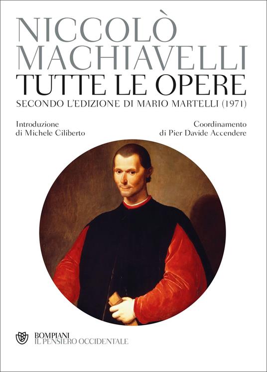 Tutte le opere. Secondo l'edizione di Mario Martelli (1971) - Niccolò Machiavelli - copertina