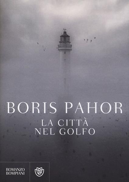 La città nel golfo - Boris Pahor - copertina