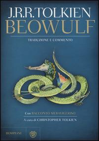 Beowulf. Con «Racconto meraviglioso». Ediz. illustrata - John R. R. Tolkien - copertina