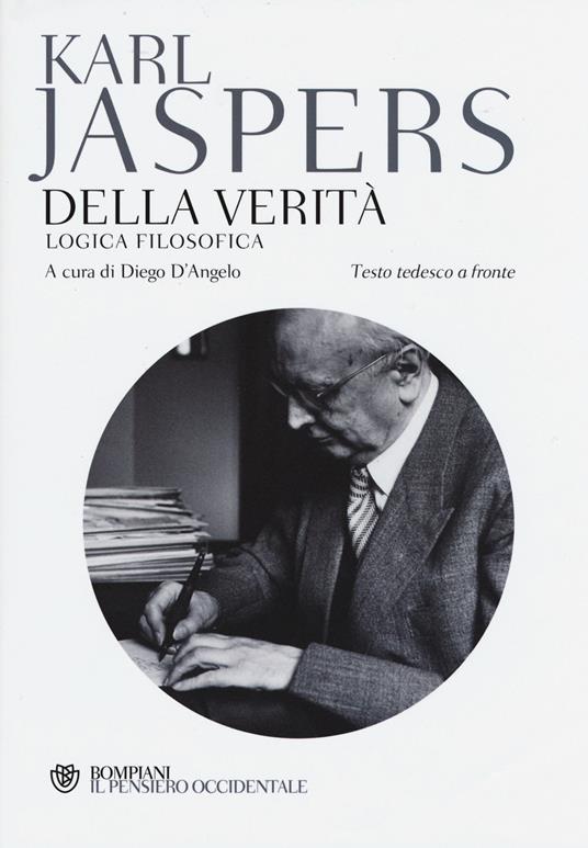 Della verità. Logica filosofica. Testo tedesco a fronte - Karl Jaspers - copertina