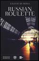 Russian roulette - Lilith Di Rosa - copertina