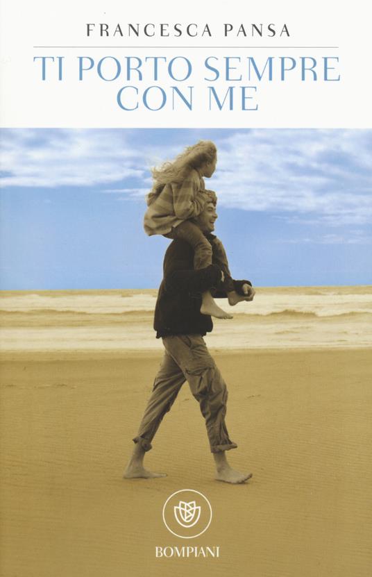 Ti porto sempre con me - Francesca Pansa - copertina
