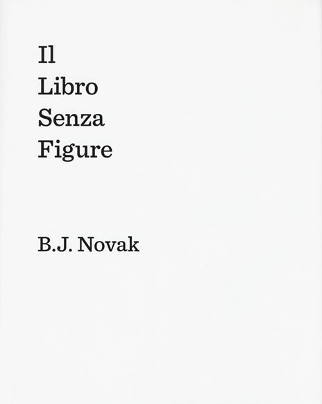 Il libro senza figure - B. J. Novak - copertina