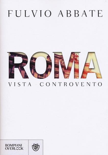 Roma vista controvento - Fulvio Abbate - copertina