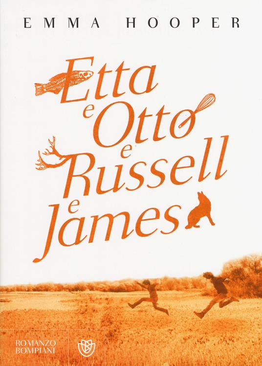 Etta e Otto e Russell e James - Emma Hooper - copertina