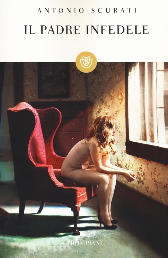 Il padre infedele - Antonio Scurati - copertina