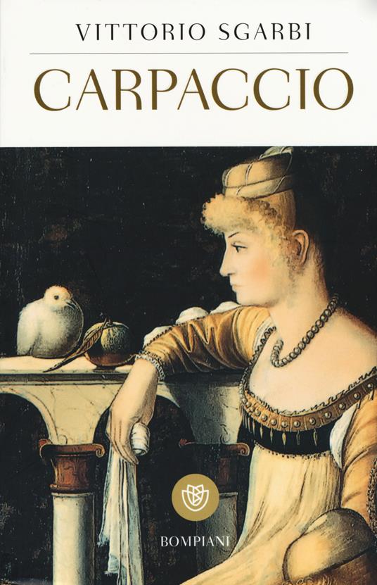 Carpaccio. Ediz. illustrata - Vittorio Sgarbi - copertina