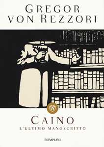 Caino. L'ultimo manoscritto