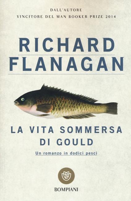 La vita sommersa di Gould - Richard Flanagan - copertina