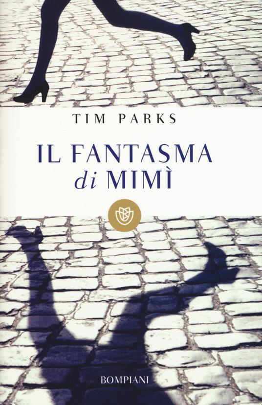 Il fantasma di Mimì - Tim Parks - copertina