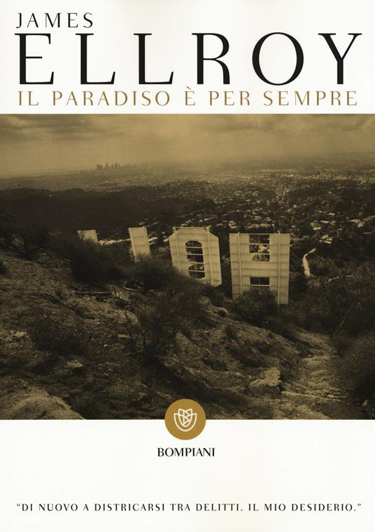 Il paradiso è per sempre - James Ellroy - copertina