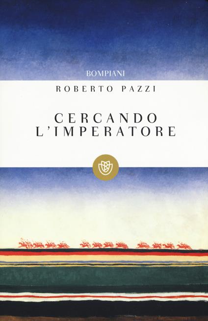 Cercando l'Imperatore - Roberto Pazzi - copertina
