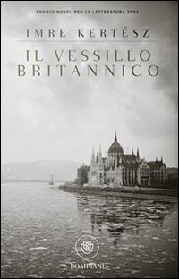 Il vessillo britannico - Imre Kertész - copertina