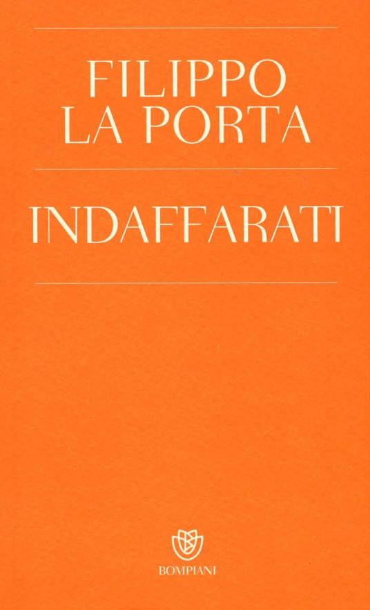 Indaffarati - Filippo La Porta - copertina