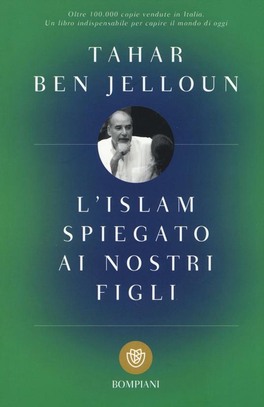 L'Islam spiegato ai nostri figli - Tahar Ben Jelloun - copertina