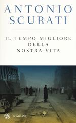 Il tempo migliore della nostra vita. Ediz. speciale